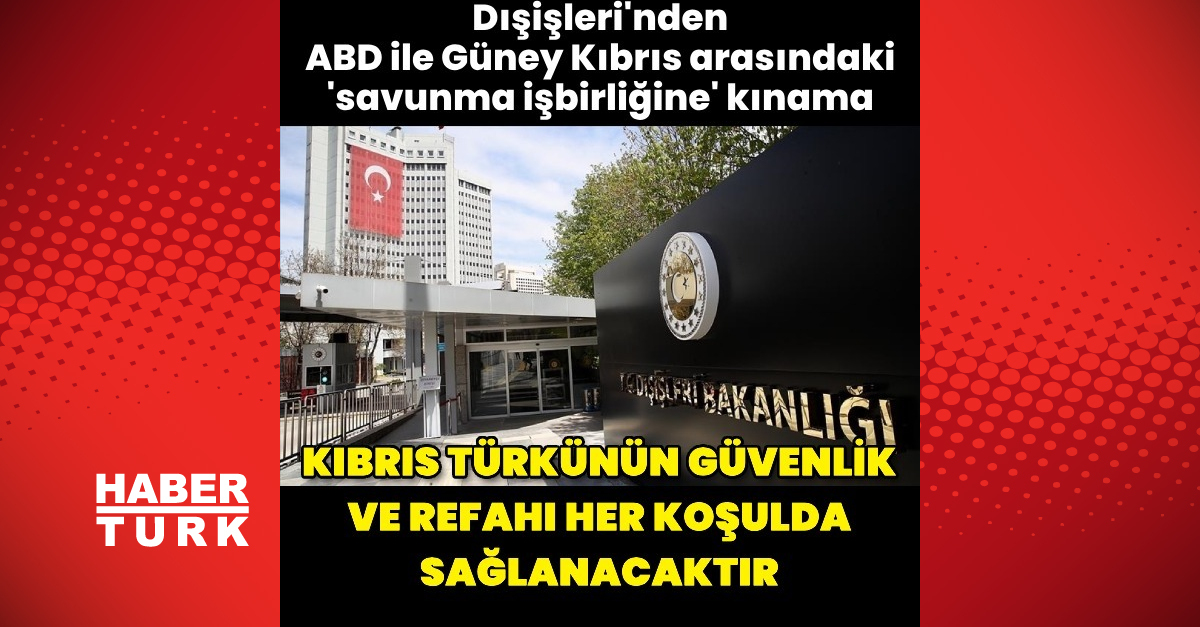 Son dakika haberi Dışişleri’nden kınama