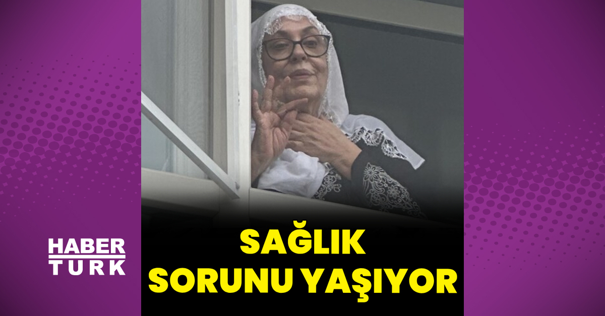 Necla Nazır, sağlık sorunu yaşıyor