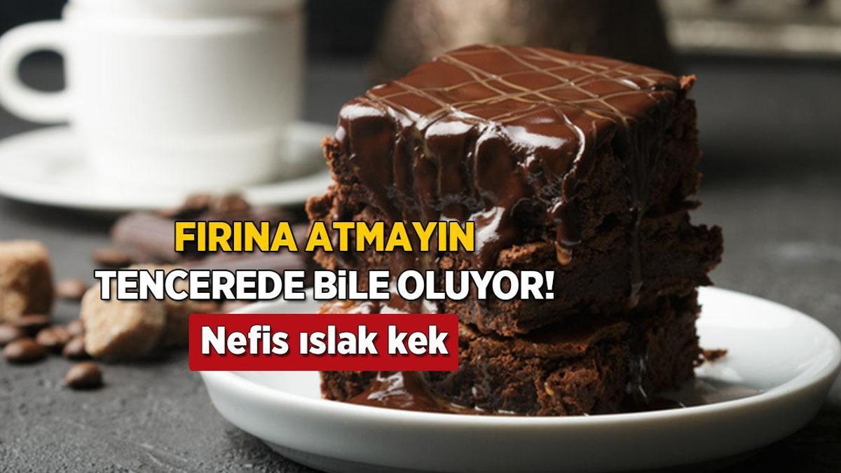 Ne mikser ne fırın! Bu ıslak kek tencerede pişiyor, ağızda dağılan tarif